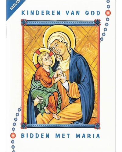 Kinderen van God bidden met Maria Rozenk.boekje