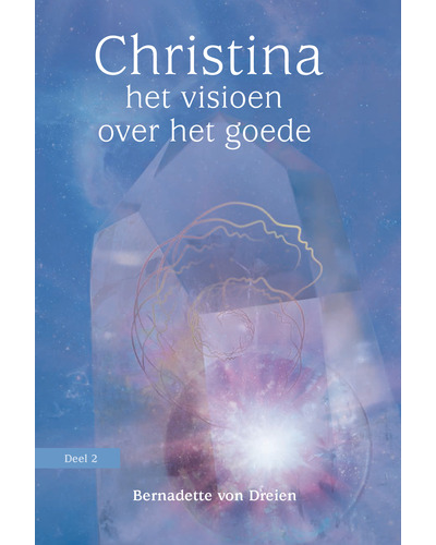 Christina en het visoen over het goede-deel 2