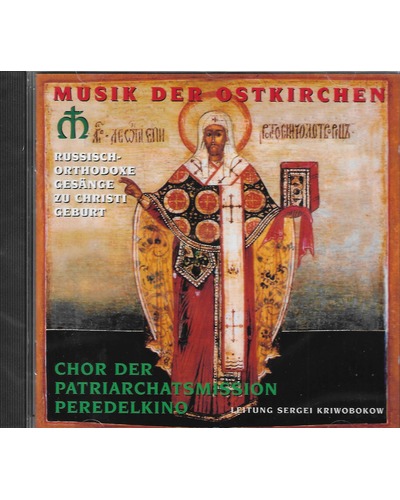 CD Russisch- Orthodoxe Gesänge zu Christi Geburt