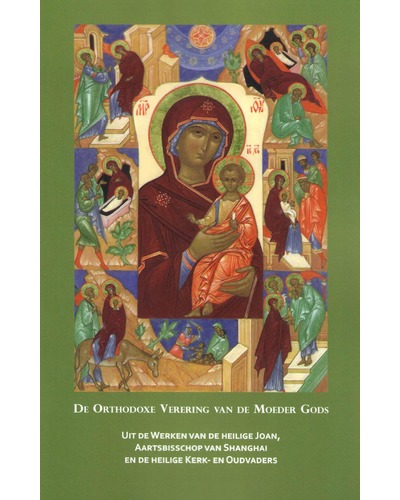 De Orthodoxe Verering van de Moeder Gods