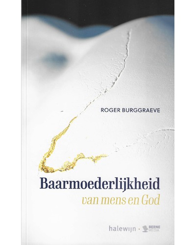 Baarmoederlijkheid van mens en God