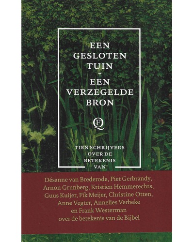 Een gesloten tuin - Een verzegelde bron