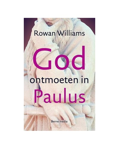 God ontmoeten in Paulus