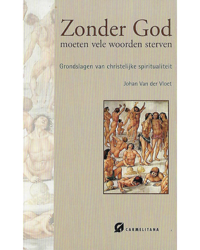 Zonder God moeten vele woorden sterven