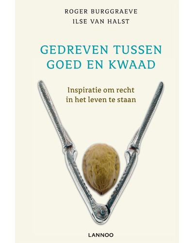 Gedreven tussen goed en kwaad