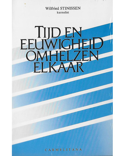 Tijd en eeuwigheid omhelzen elkaar