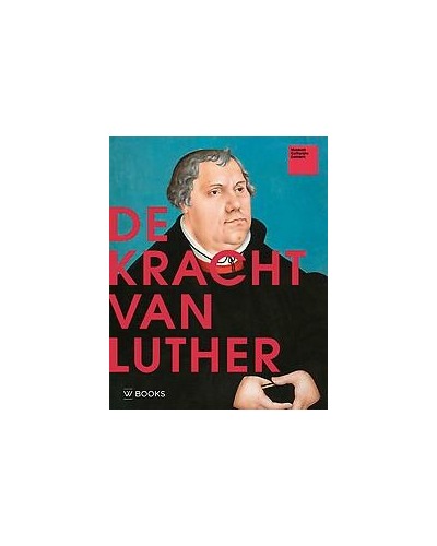 De kracht van Luther