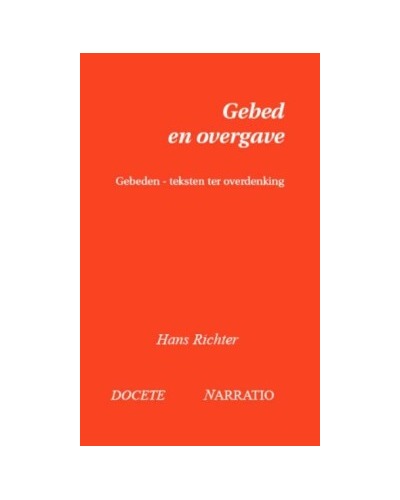 Gebed en overgave - deel 1