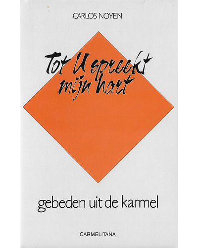 Tot U spreekt mijn hart