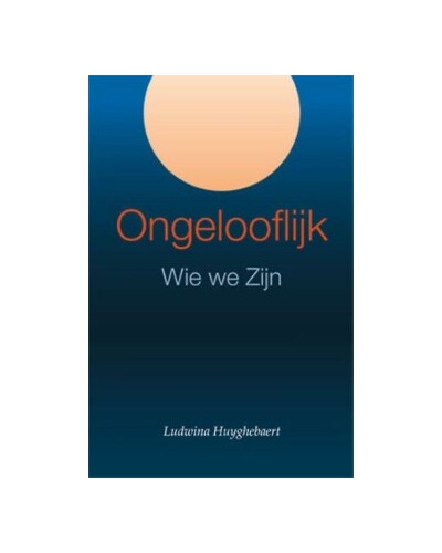 Ongelooflijk