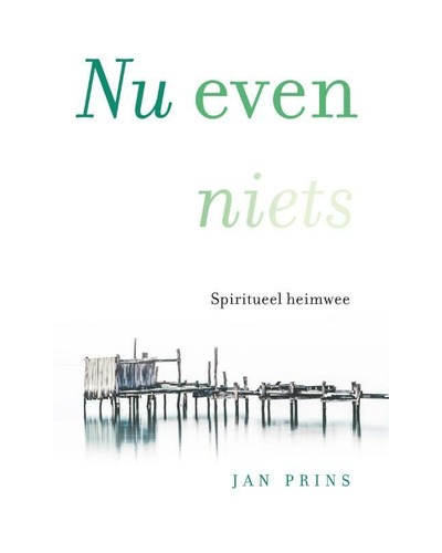 Nu even niets