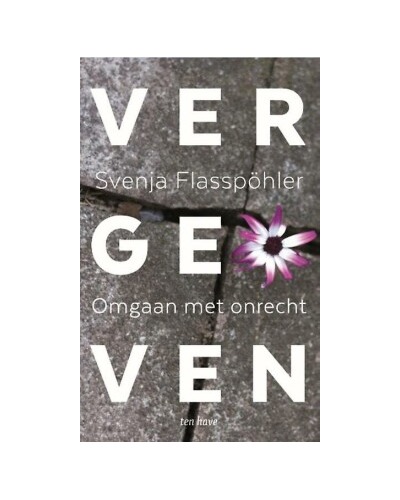 Vergeven - Omgaan met onrecht