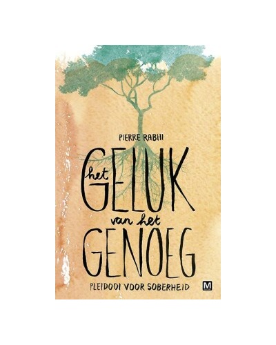 Het geluk van het genoeg