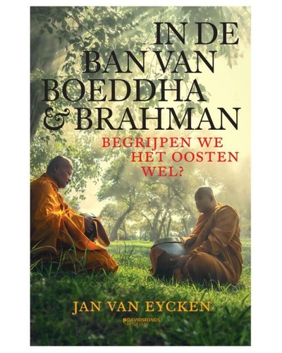 In de ban van Boeddha&Brahman