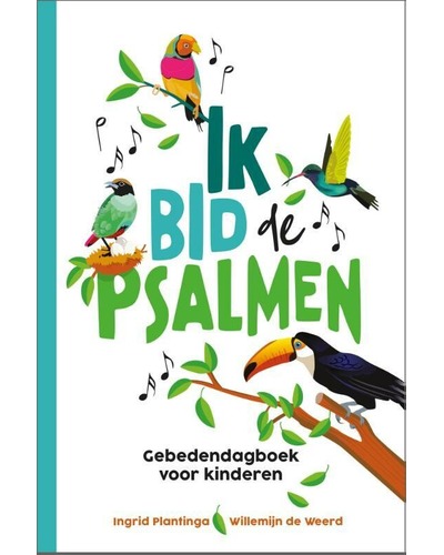 Ik bid de psalmen - Gebedenboek voor kinderen