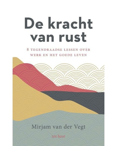 De kracht van rust