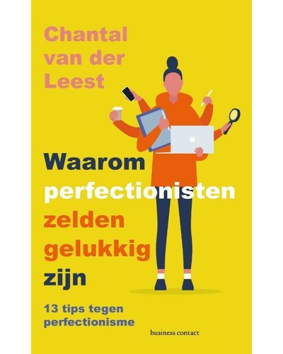 Waarom perfectionisten zelden gelukkig zijn