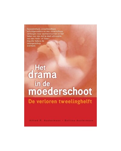 Het drama in de moederschoot