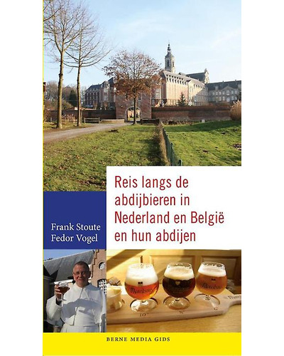 Reis langs de abdijbieren in Nederland en België