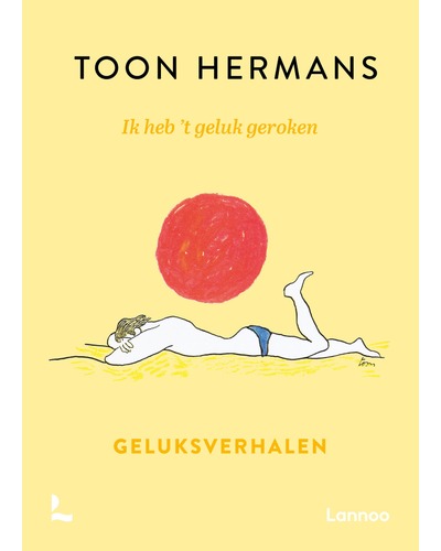 Toon Hermans - Ik heb 't geluk geroken