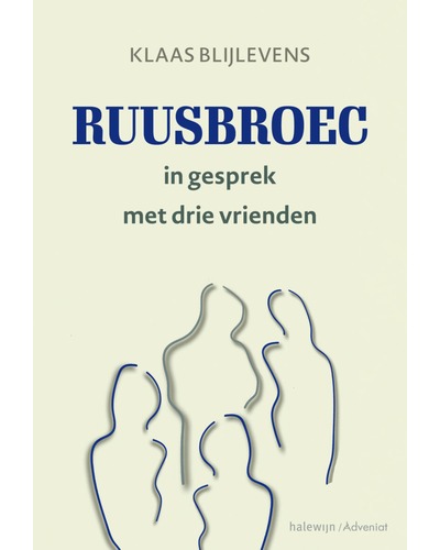 Ruusbroec - In gesprek met drie vrienden