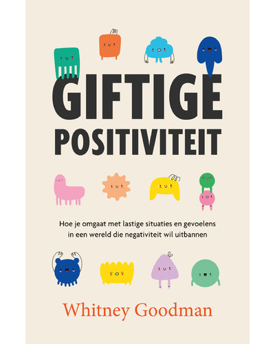 Giftige positiviteit