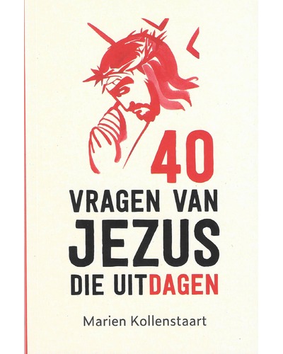 40 vragen van Jezus die uitdagen