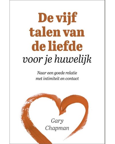 De vijf talen van de liefde voor je huwelijk