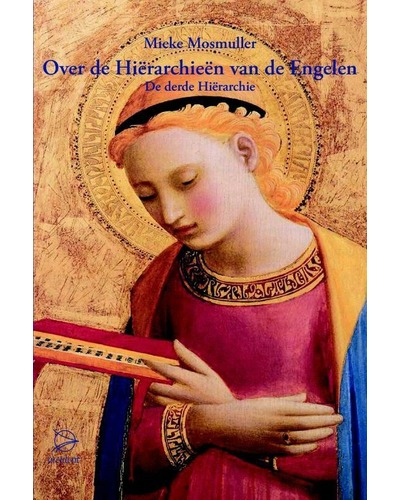 Over de Hiërarchieën van de Engelen .