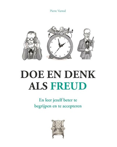 Doe en denk als Freud