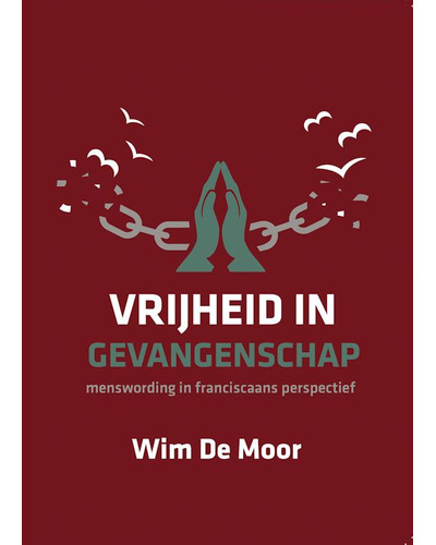 Vrijheid in gevangenschap