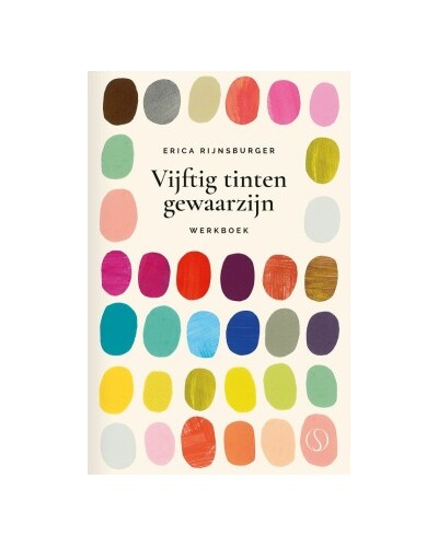 Vijftig tinten gewaarzijn - werkboek