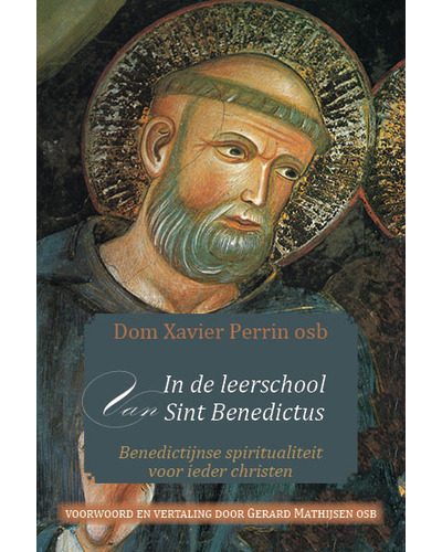 In de leerschool van Sint Benedictus