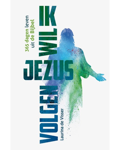 Ik wil Jezus volgen