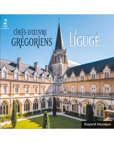 CD Chefs-d'oeuvres Grégoriens à Ligugé 2CD