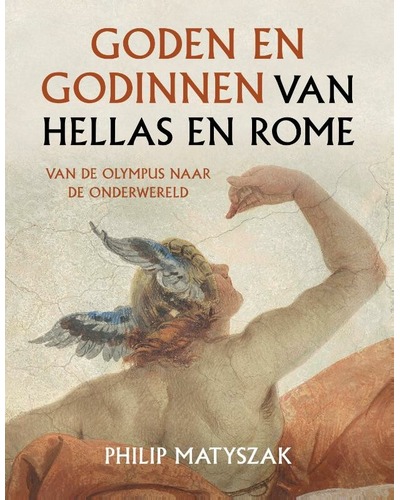 Goden en Godinnen van Hellas en Rome