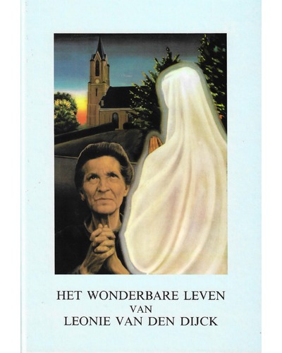 Het wonderbare leven van Leonie van den Dijck