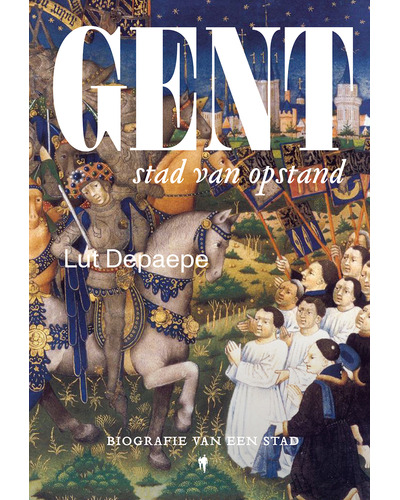 Gent Stad van opstand