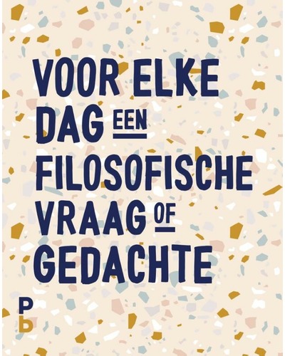 Voor elke dag een filosofische vraag