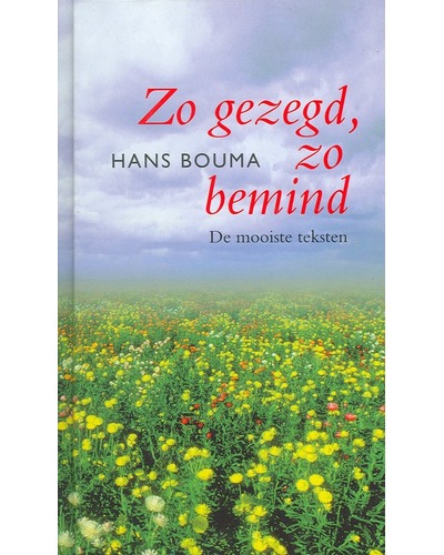 Zo gezegd, zo bemind