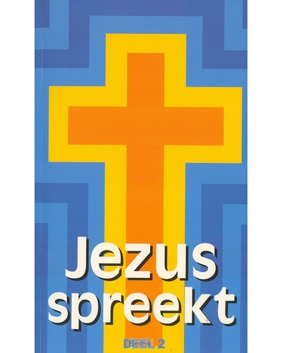 Jezus spreekt - deel 2