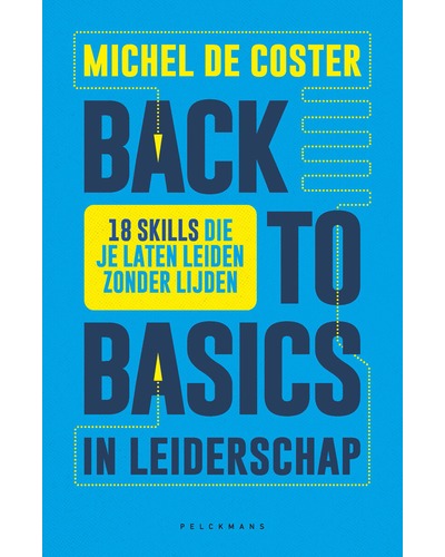 Back to basics in leiderschap