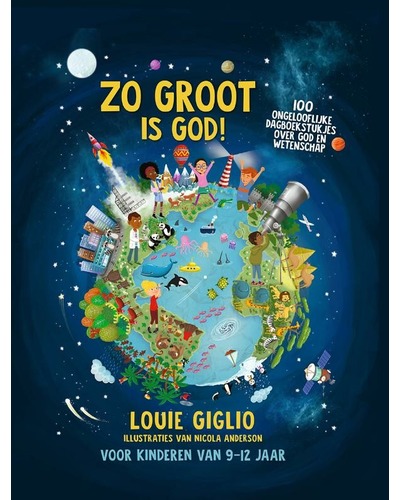 Zo groot is God!