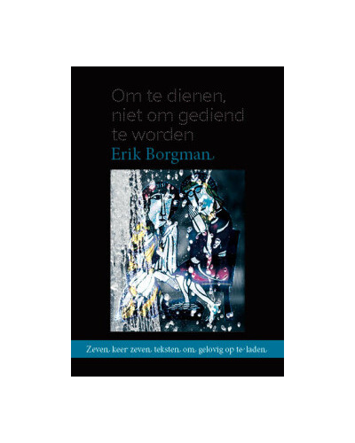 Om te dienen, niet om gediend te worden