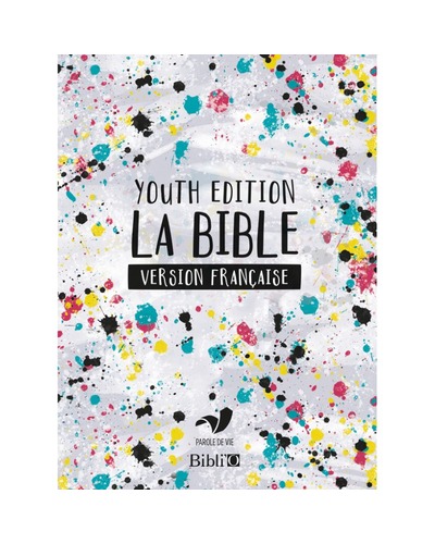 La Bible - Youth Edition Version Française