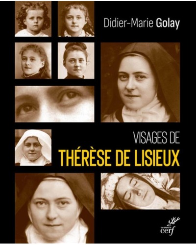 Visages de Thérèse de Lisieux