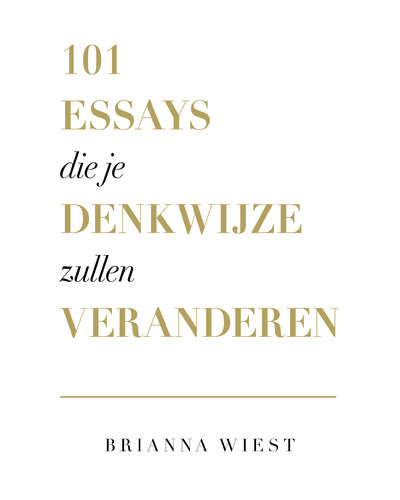 101 Essays die je denkwijze zullen veranderen