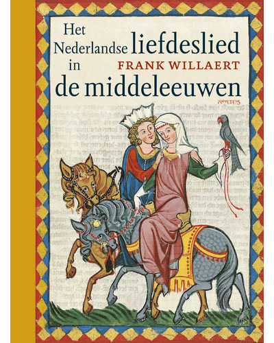 Het Nederlandse liefdeslied in de middeleeuwen