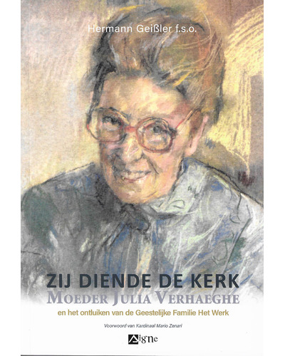 Zij diende de Kerk - Moeder Julia Verhaeghe