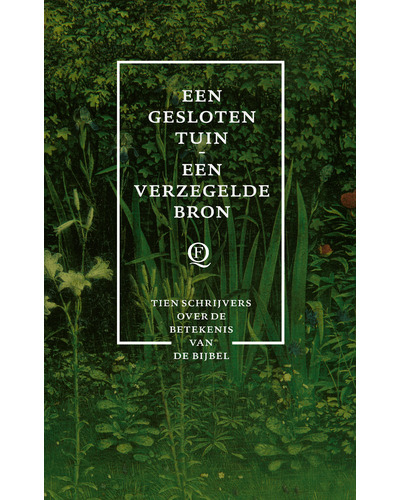 Een gesloten tuin - Een verzegelde bron